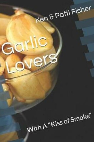 Cover of Garlic Lovers