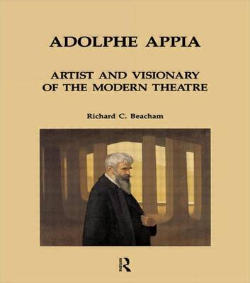 Book cover for Adolphe Appia: Artist and Visionary of the Modern Theatre