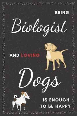 Book cover for Biologist & Dogs Notebook