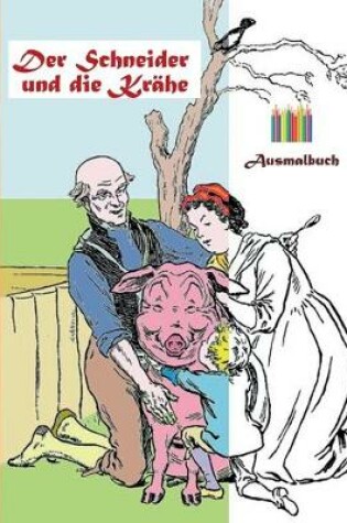 Cover of Der Schneider und die Kr�he (Ausmalbuch)