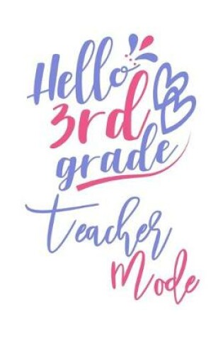 Cover of Hello 3rd Grade Teacher Mode