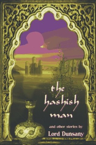 Cover of The Hashish Man And Other Stories