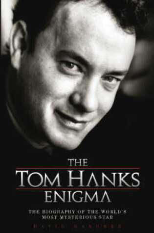 Cover of The Tom Hanks Enigma
