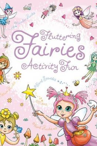 Cover of Fluttering Fairies Activity Fun