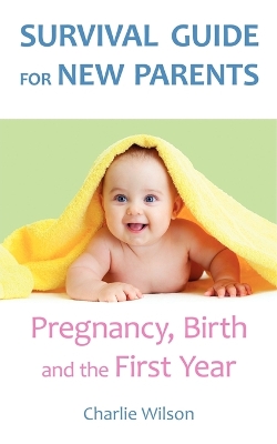 Book cover for Survival Guide for New Parents