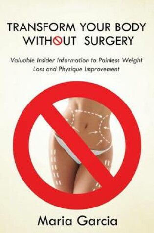 Cover of Transform Your Body without Surgery