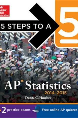 Cover of 5 Steps to a 5 AP Statistics, 2014-2015 Edition