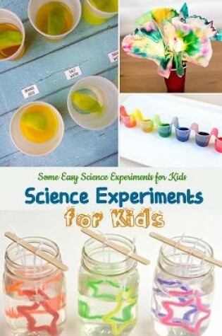 Cover of Science Experiments for Kids
