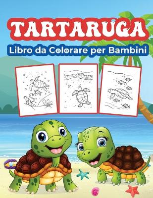 Book cover for Tartaruga Libro da Colorare per Bambini