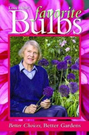 Cover of Lois Hole's Favorite Bulbs