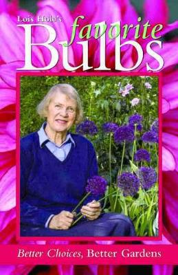 Book cover for Lois Hole's Favorite Bulbs