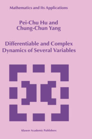 Cover of Differentiable and Complex Dynamics of Several Variables