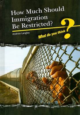 Cover of How Much Should Immigration Be Restricted?