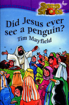 Book cover for Did Jesus Ever See a Penguin?