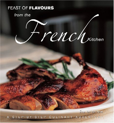 Cover of Feast of Flavours from the French Kitchen