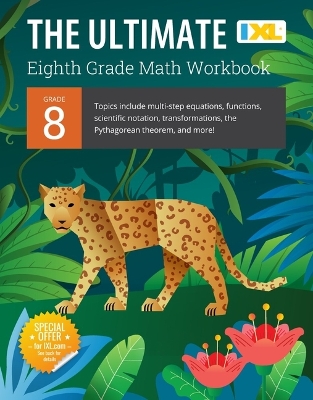 Cover of IXL Ultimate Grade 8 Math Workbook