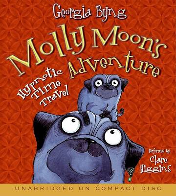 Book cover for Molly Moon's Hypnotic Time Travel Adventure CD