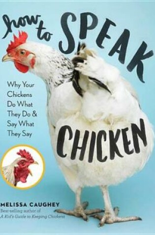 Cover of How to Speak Chicken