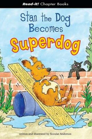 Cover of Stan the Dog Becomes Superdog