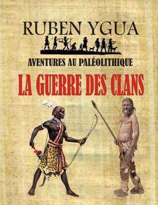 Book cover for La Guerre Des Clans