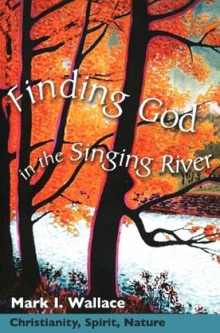 Cover of Finding God in the Singing River