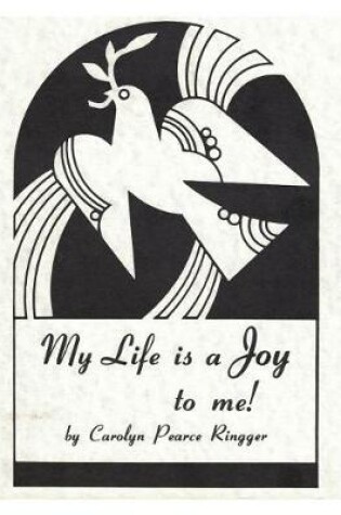 Cover of My Life is a Joy to me!