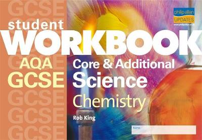 Book cover for GCSE AQA Core and Additional Science, Chemistry