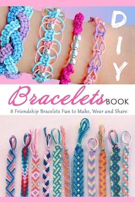 Book cover for DIY Bracelets Book