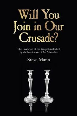 Cover of Will You Join in Our Crusade?