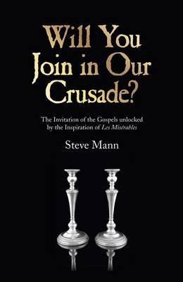 Book cover for Will You Join in Our Crusade?