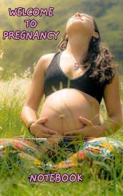 Book cover for Welcome to pregnancy