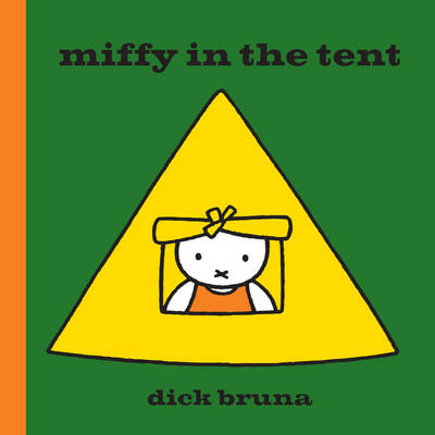 Cover of Miffy in the Tent