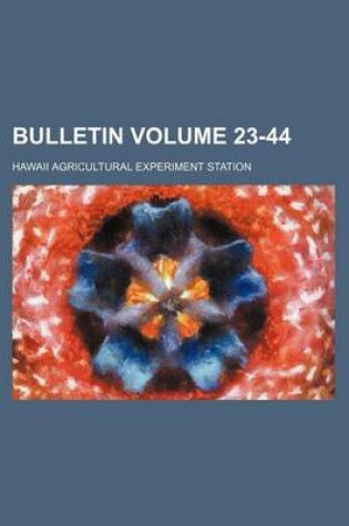 Cover of Bulletin Volume 23-44