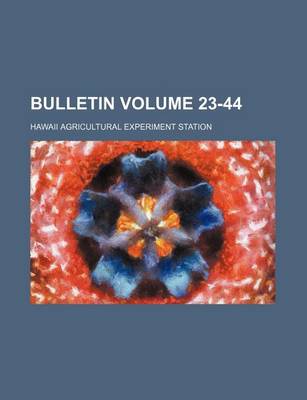 Book cover for Bulletin Volume 23-44