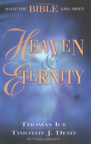 Book cover for What the Bible Says about Heaven and Eternity