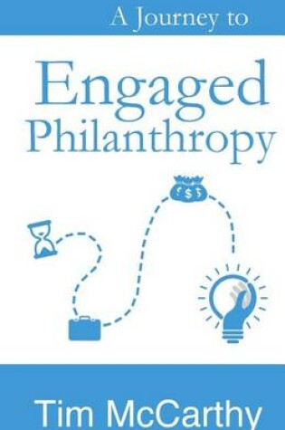 Cover of A Journey to Engaged Philanthropy