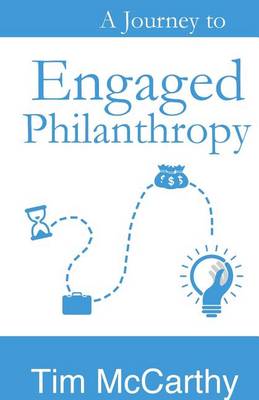 Book cover for A Journey to Engaged Philanthropy