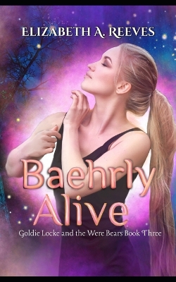 Book cover for Baehrly Alive