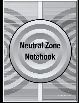 Book cover for Neutral Zone Notebook