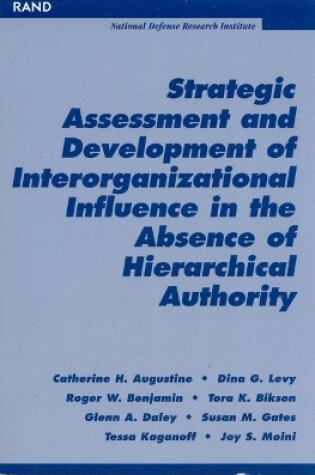 Cover of Strategic Assessment and Development of Interorganizational Influence in the Absence of Hierarchical Authority