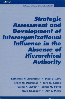 Book cover for Strategic Assessment and Development of Interorganizational Influence in the Absence of Hierarchical Authority