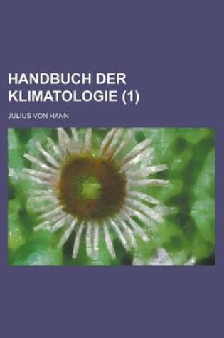 Cover of Handbuch Der Klimatologie (1 )