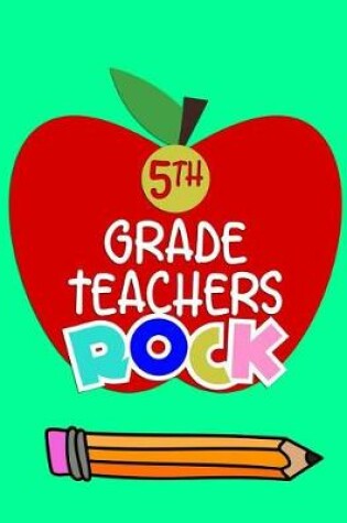 Cover of 5th Grade Teachers Rock