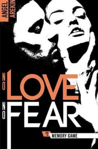 Cover of No Love No Fear - 2 - Memory Game