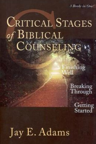 Cover of Critical Stages of Biblical Counseling