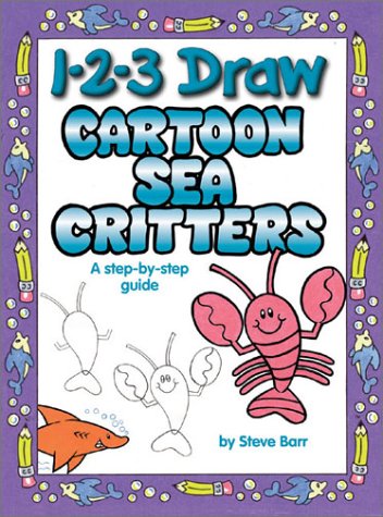 Book cover for 1-2-3 Draw Cartoon Sea Critters