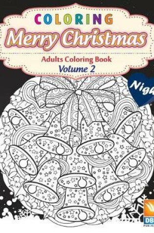 Cover of Coloring - Merry Christmas - Volume 2 - night