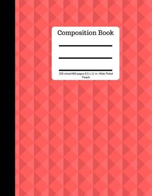 Book cover for Peach Composition Book 200 Sheet/400 Pages 8.5 X 11 In.-Wide Ruled