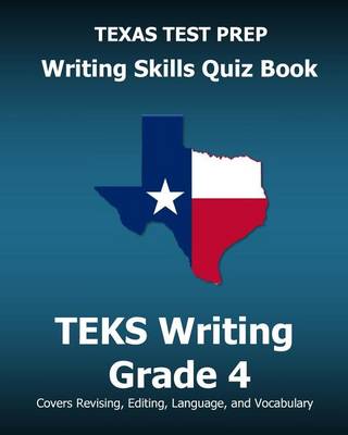Book cover for Texas Test Prep Writing Skills Quiz Book Teks Writing Grade 4