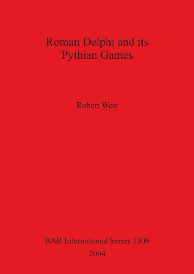 Book cover for Roman Delphi and its Pythian Games